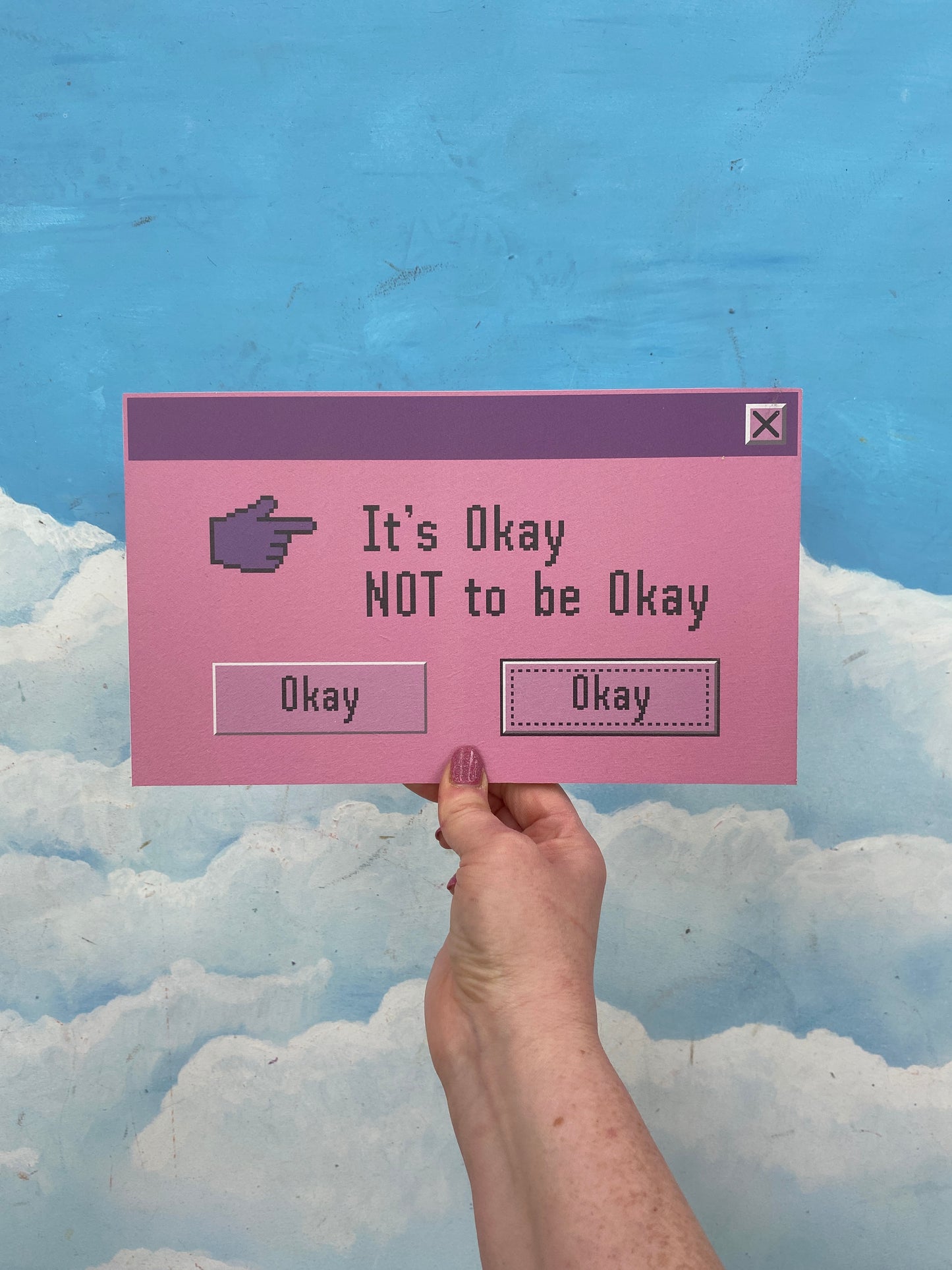 It's OK Not To Be OK Sign