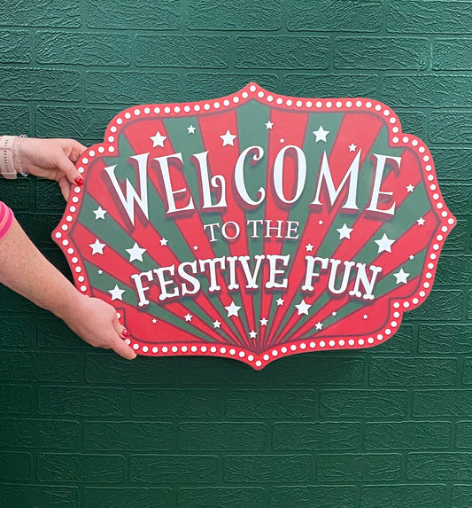 Festive Fun Welcome Sign