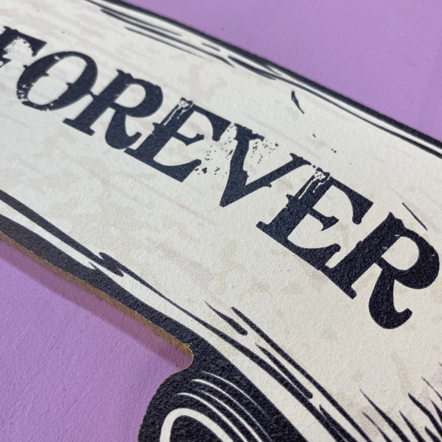 I Love You Forever Banner Sign