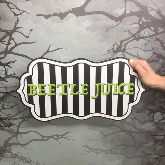 Halloween Monochrome Beetlejuice 2D MDF Wood Prop Sign Decoration