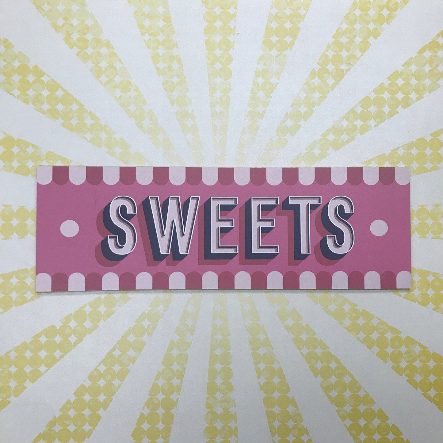 Retro Pink Sweets Sign