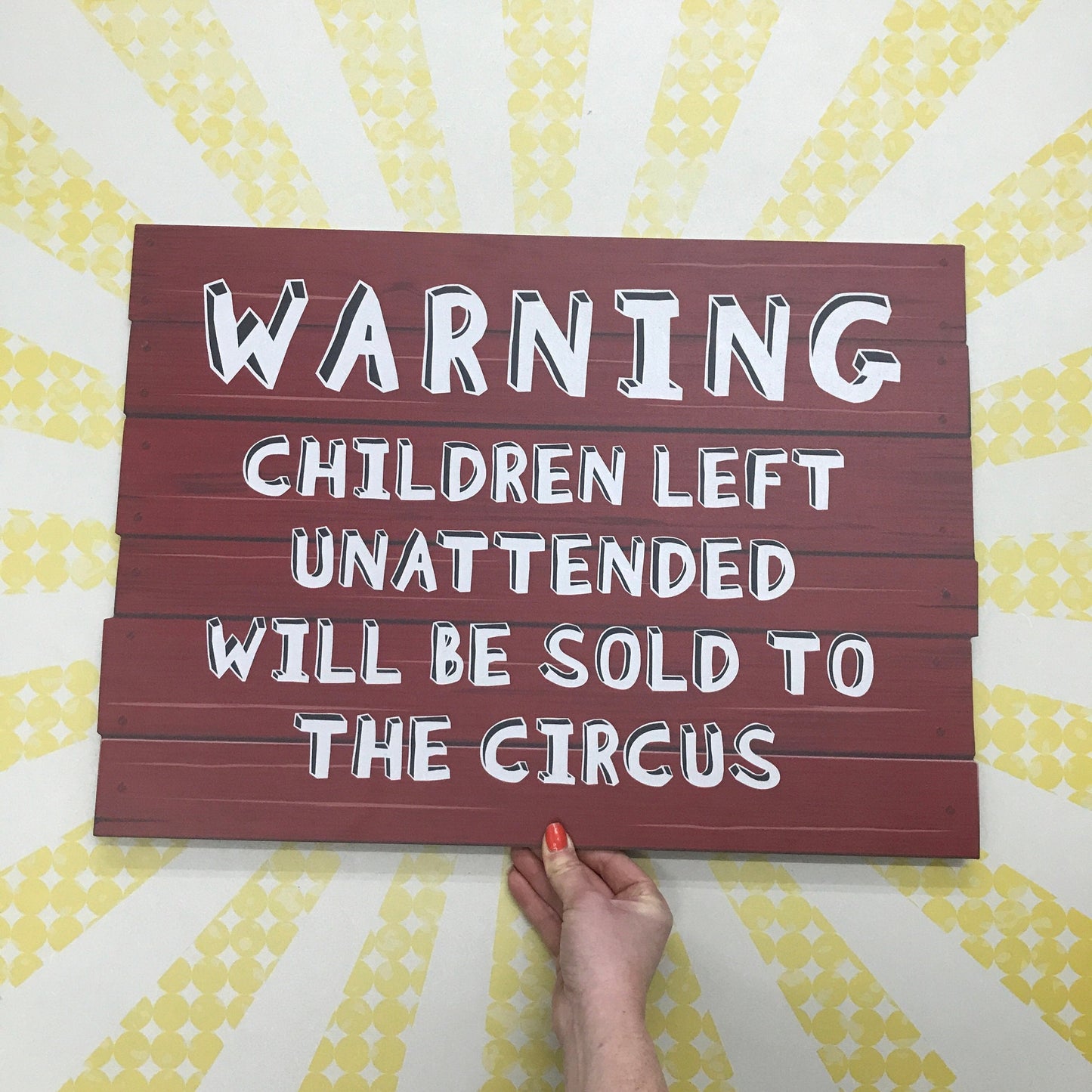 Warning Children Will Be Sold Circus Sign