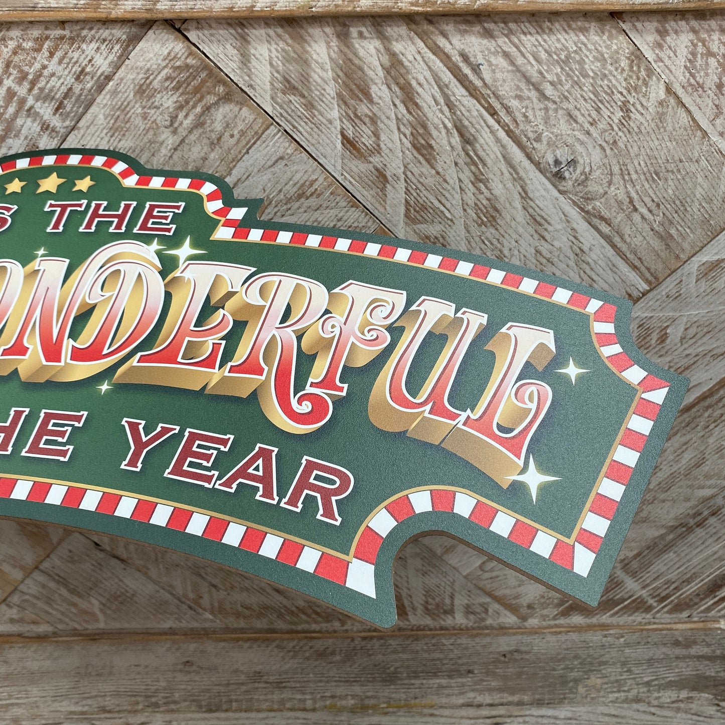 It's The Most Wonderful Time of The Year Sign