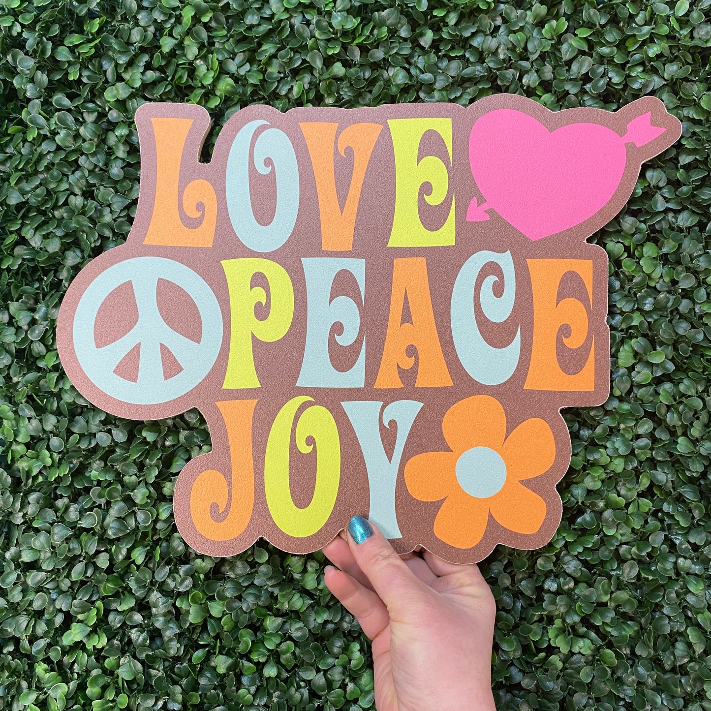 Love, Peace, Joy Sign